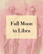💖 🌝 Pink Full Moon in Libra! ♎️