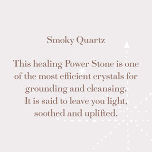
                  
                    Load image into Gallery viewer, Smoky Quartz Power Stone
                  
                